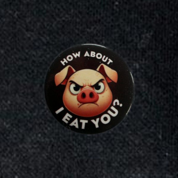 Button 'How about i eat you?' - Image 2